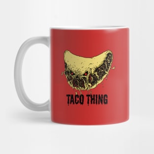 Taco thing Mug